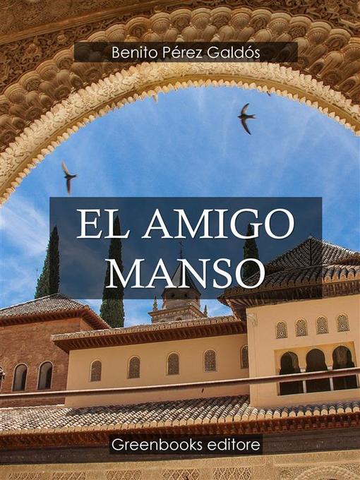 Title details for El amigo Manso by Benito Perez Galdos - Available